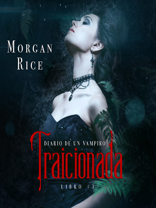 Title details for Traicionada by Morgan Rice - Available